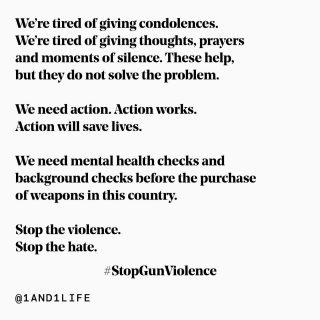 Stop the violence. Stop the hate. #stopgunviolence